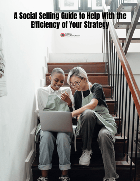 A social selling guide to help with efficiency